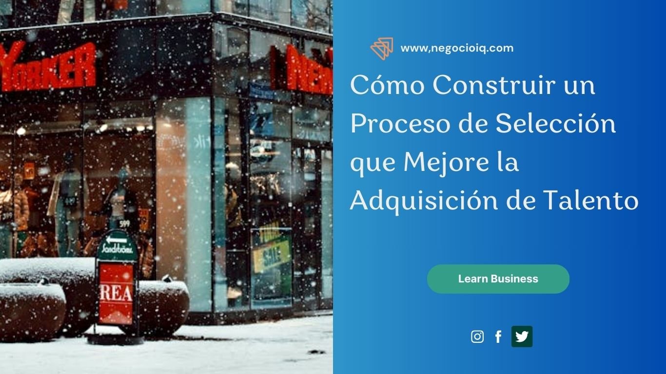 Cómo construir un proceso de selección