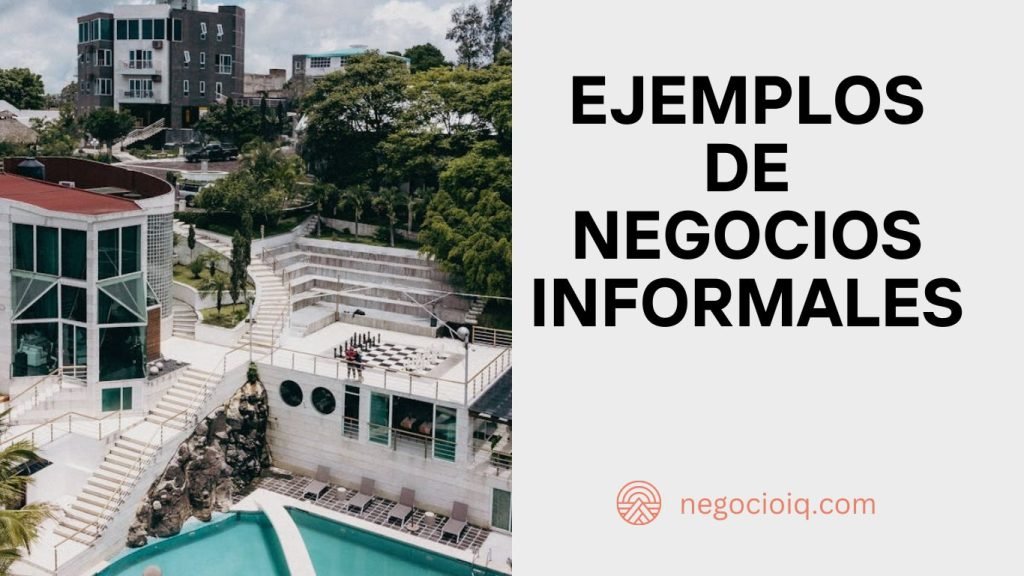 ¿Qué pasa si tengo un negocio informal? 