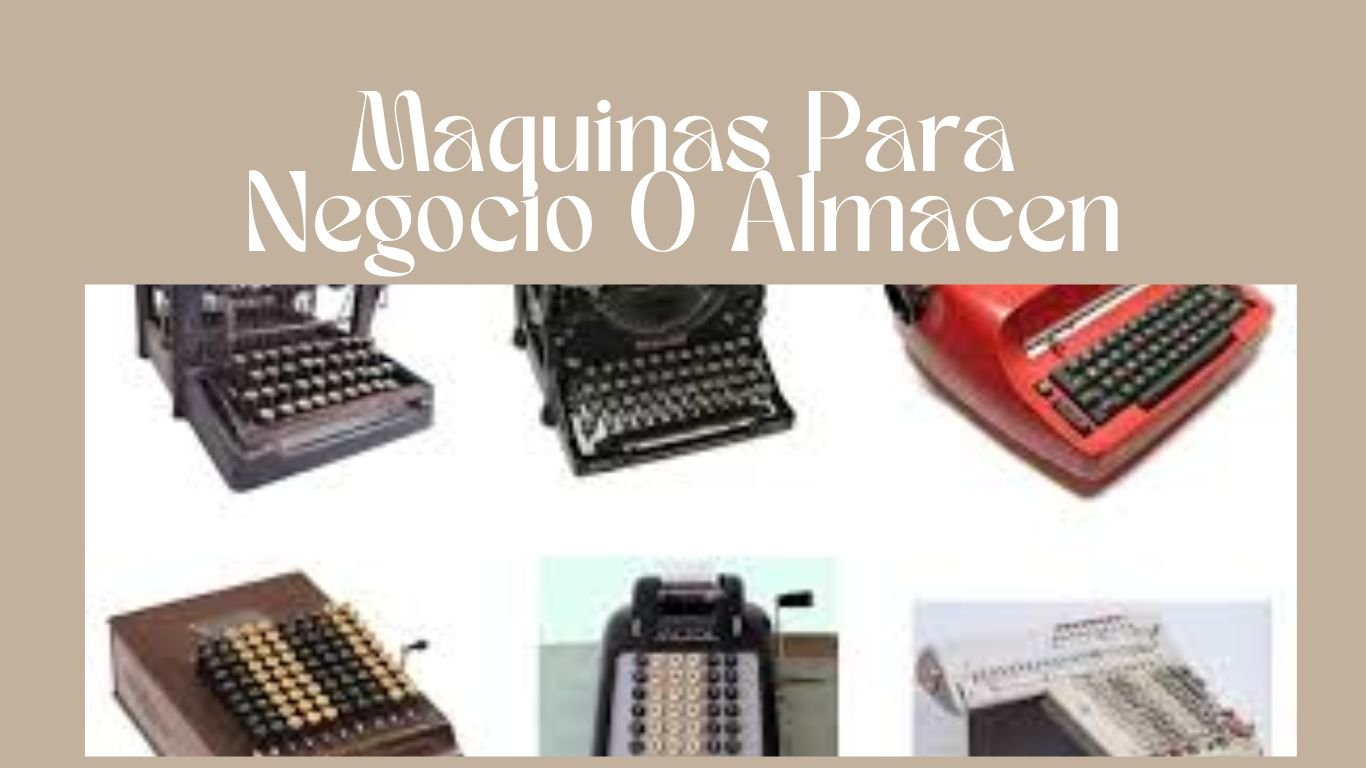 Maquinas Para Negocio O Almacen