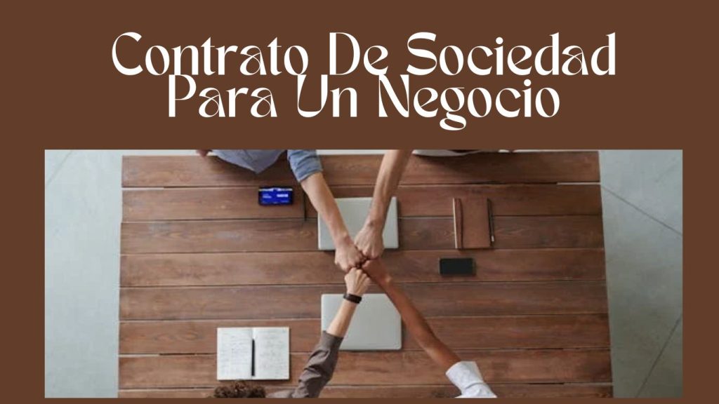 Contrato De Sociedad Para Un Negocio