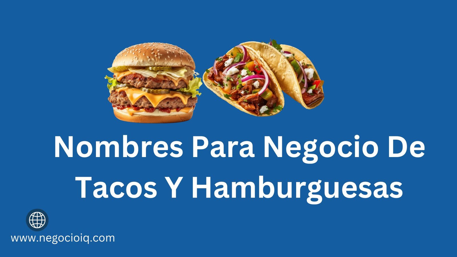 Nombres Para Negocio De Tacos Y Hamburguesas