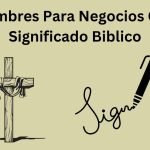 Nombres Para Negocios Con Significado Biblico