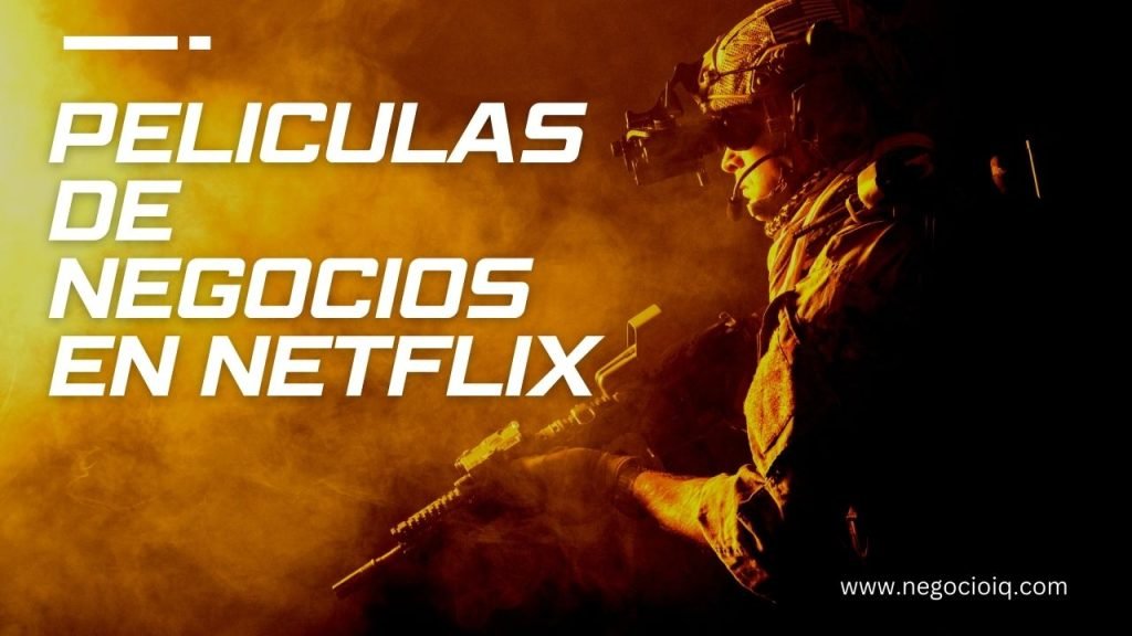 Peliculas De Negocios En Netflix