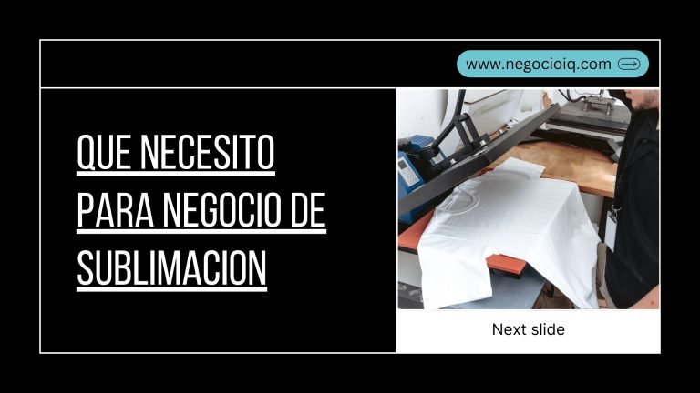 Que Necesito Para Negocio De Sublimacion - Negocio IQ