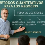 Profesor explicando métodos cuantitativos para los negocios de Barry Render