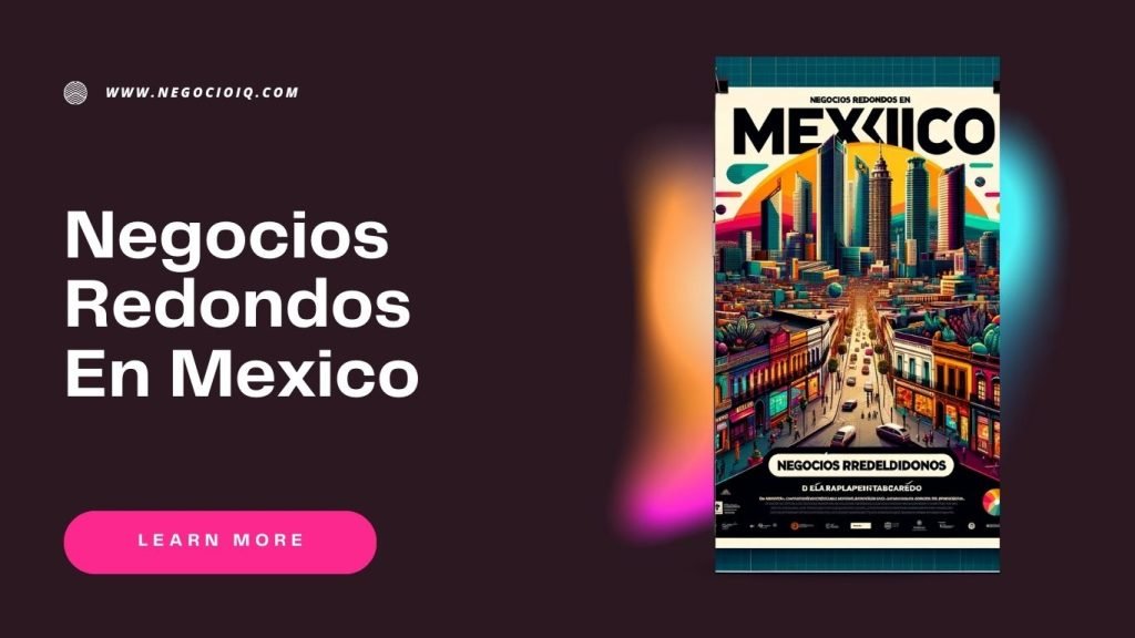 Mejores negocios en México 