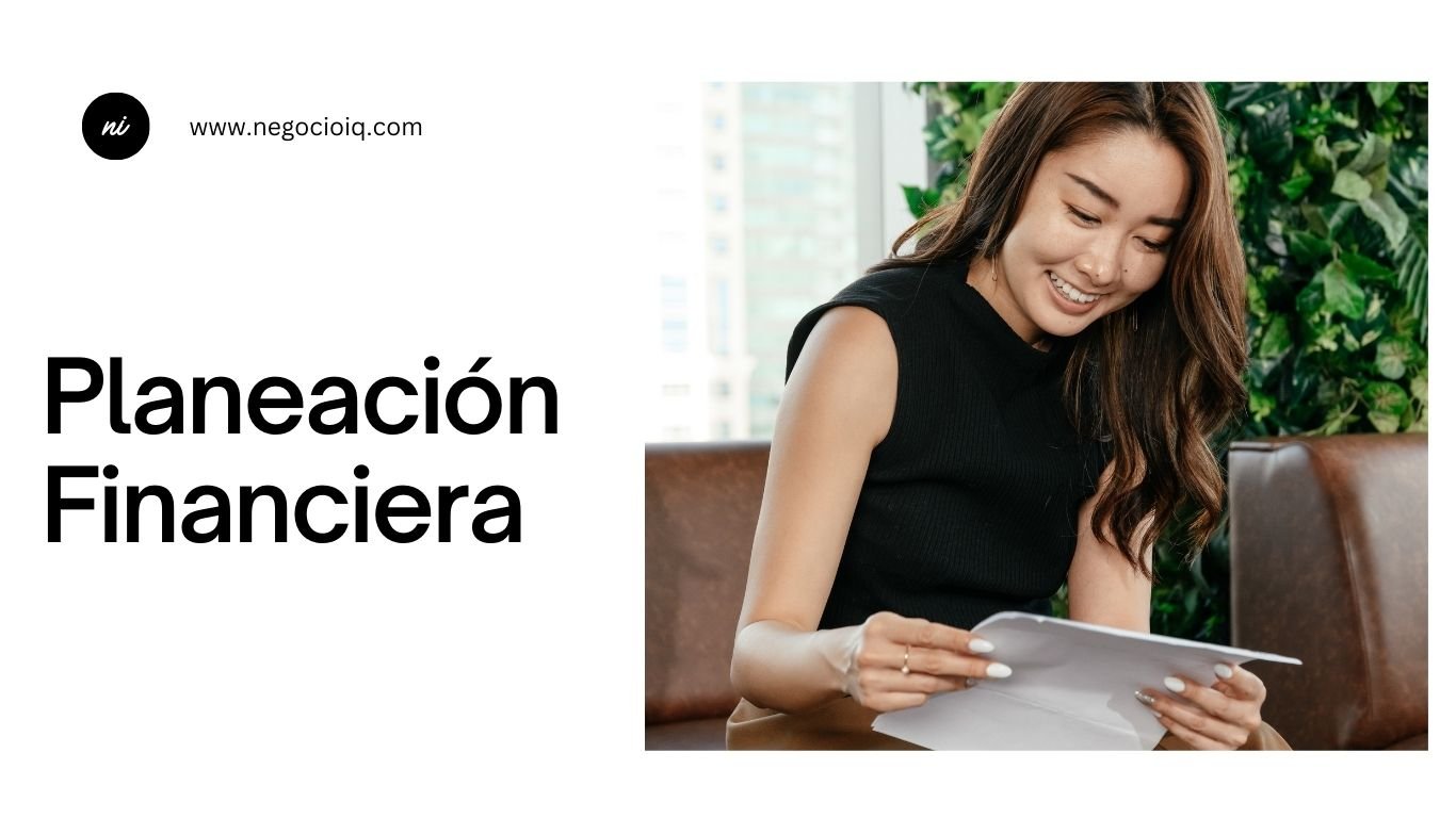 Cómo Empezar con la Planeación Financiera
