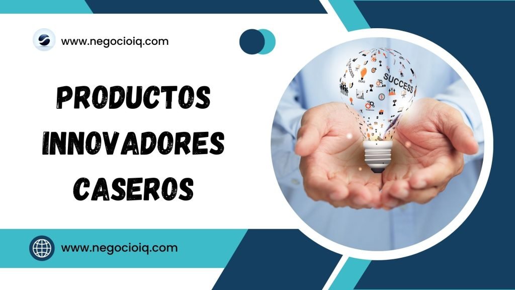 Productos Innovadores Caseros